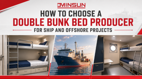How to Choose a Double Bunk Bed Producer for Ship and Offshore Projects